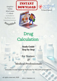 Drug Calculations - Study Guide - Step by step - for Nurses & Medical Professionals - 2025 Digital Access book/ebook Medical Arts Shop