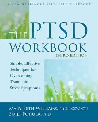 The PTSD Workbook: Simple Techniques for Overcoming Traumatic Stress Symptoms - pdf Instant Download